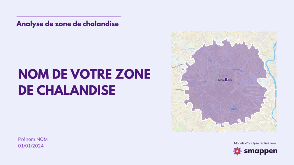 Modèle analyse zone de chalandise - 2025 gratuit avec Smappen